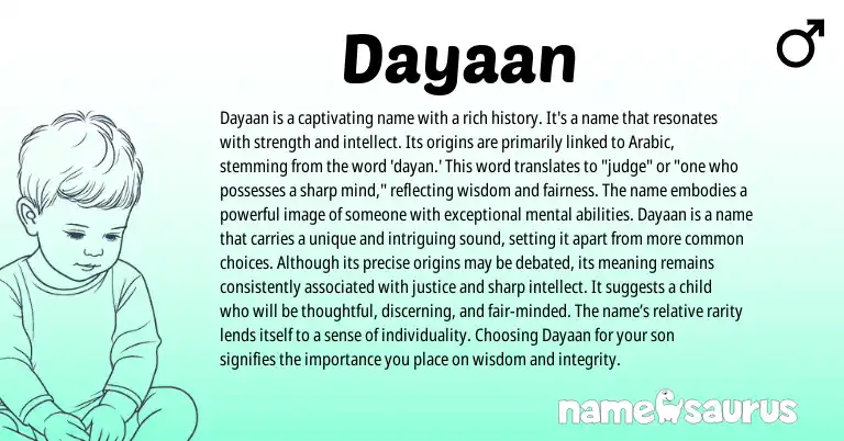 Infographic about Dayaan name meaning, Dayaan is a name from Arabic origin(s).