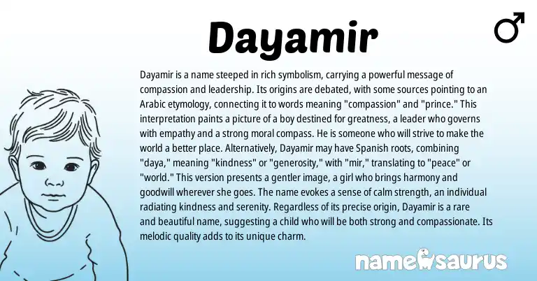 Infographic about Dayamir name meaning, Dayamir is a name from Arabic origin(s).