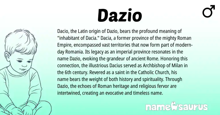 Infographic about Dazio name meaning, Dazio is a name from Roman, Latin origin(s).