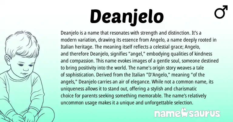 Infographic about Deanjelo name meaning, Deanjelo is a name from Italian origin(s).