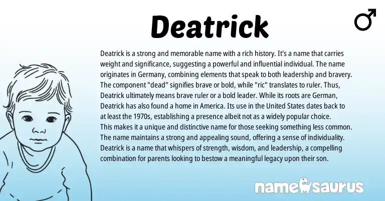 Infographic about Deatrick name meaning, Deatrick is a name from Germanic origin(s).