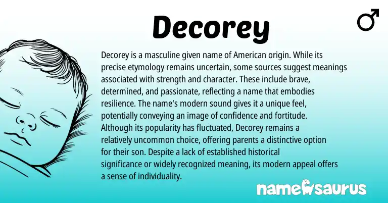 Infographic about Decorey name meaning, Decorey is a name from American origin(s).
