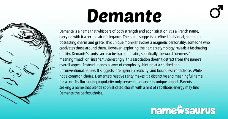 Infographic about Demante name meaning, Demante is a name from French origin(s).