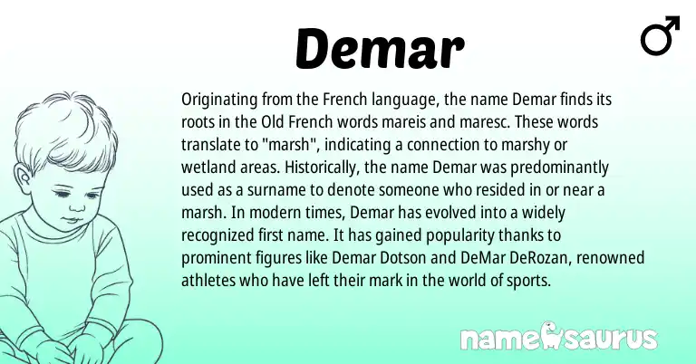 Infographic about Demar name meaning, Demar is a name from French, Old French origin(s).