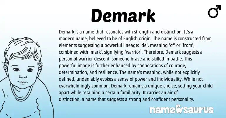 Infographic about Demark name meaning, Demark is a name from American origin(s).