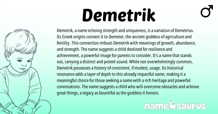 Infographic about Demetrik name meaning, Demetrik is a name from Greek origin(s).