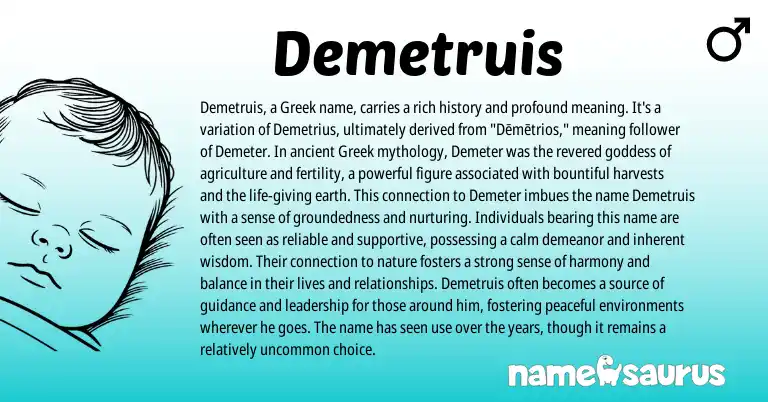 Infographic about Demetruis name meaning, Demetruis is a name from Greek origin(s).