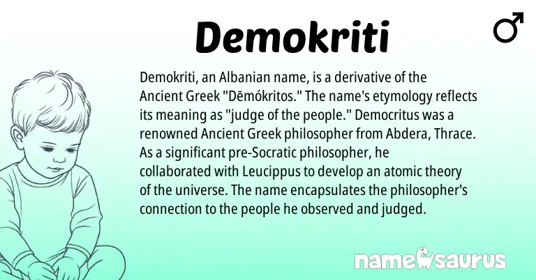 Infographic about Demokriti name meaning, Demokriti is a name from Ancient Greek, Albanian origin(s).