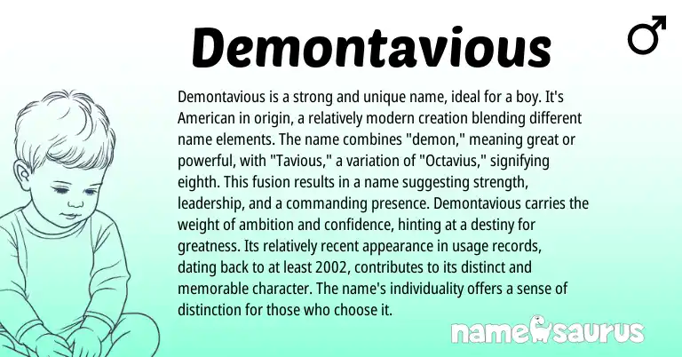 Infographic about Demontavious name meaning, Demontavious is a name from American origin(s).