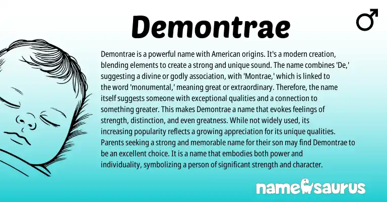 Infographic about Demontrae name meaning, Demontrae is a name from American origin(s).