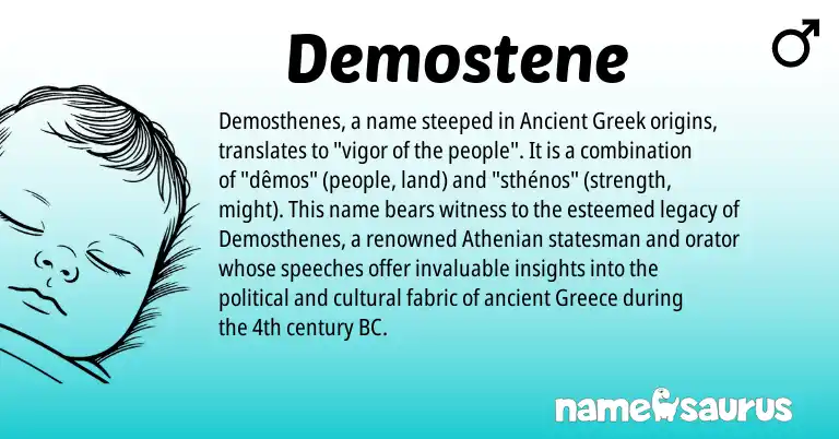 Infographic about Demostene name meaning, Demostene is a name from Ancient Greek, Greece origin(s).