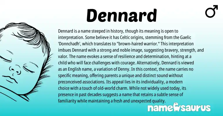 Infographic about Dennard name meaning, Dennard is a name from Gaelic, English, Celtic origin(s).