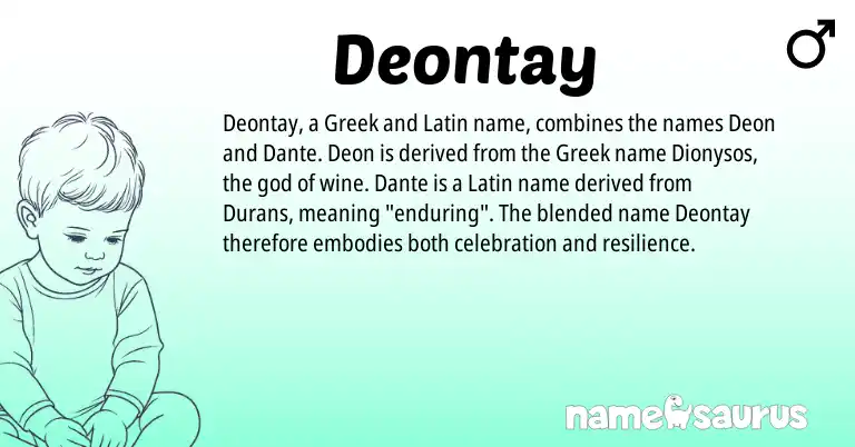 Infographic about Deontay name meaning, Deontay is a name from Latin, Greek origin(s).