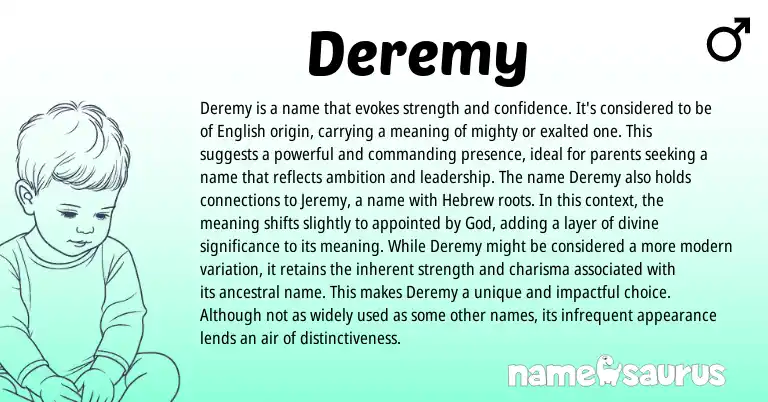 Infographic about Deremy name meaning, Deremy is a name from English origin(s).