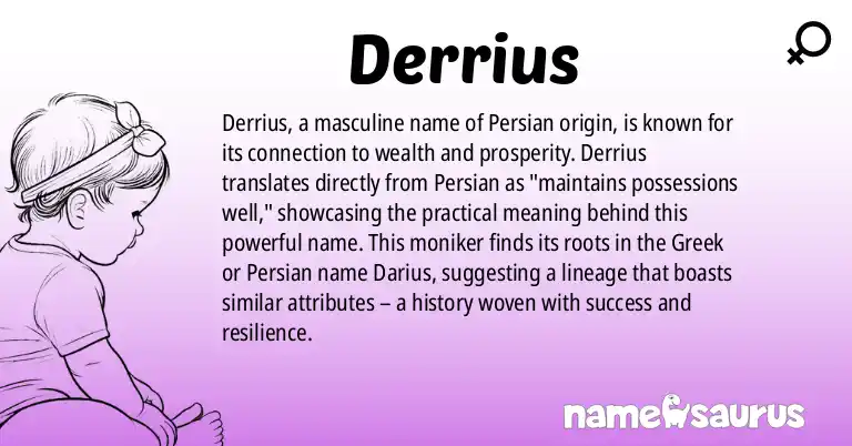 Infographic about Derrius name meaning, Derrius is a name from Persian origin(s).