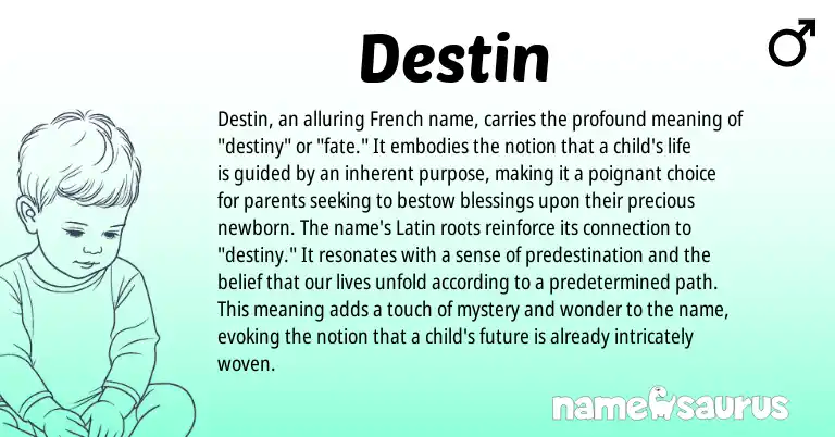 Infographic about Destin name meaning, Destin is a name from French, Latin origin(s).