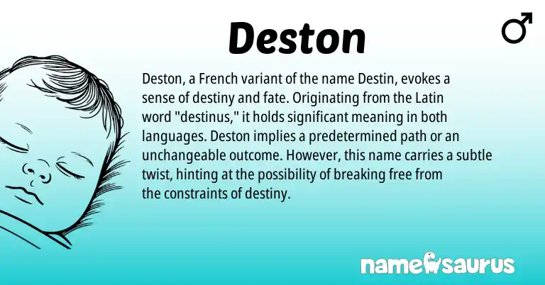 Infographic about Deston name meaning, Deston is a name from French, Latin origin(s).