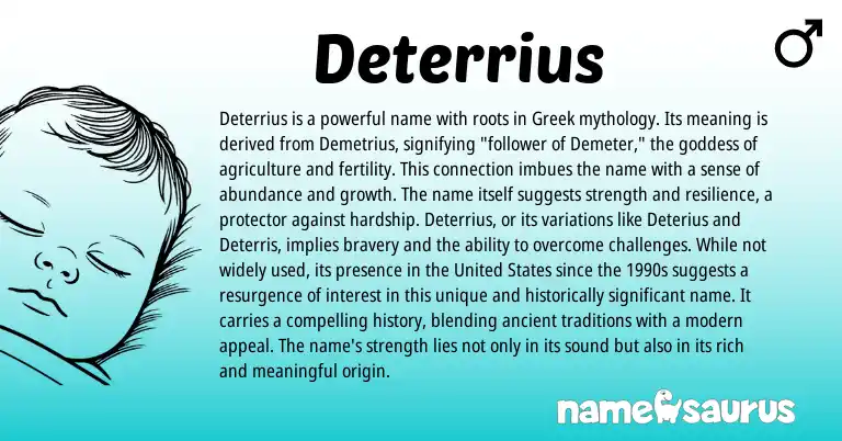 Infographic about Deterrius name meaning, Deterrius is a name from Greek, American origin(s).