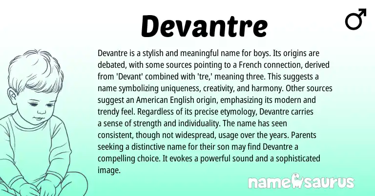 Infographic about Devantre name meaning, Devantre is a name from French origin(s).