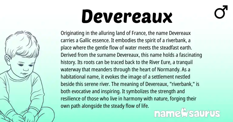 Infographic about Devereaux name meaning, Devereaux is a name from French origin(s).