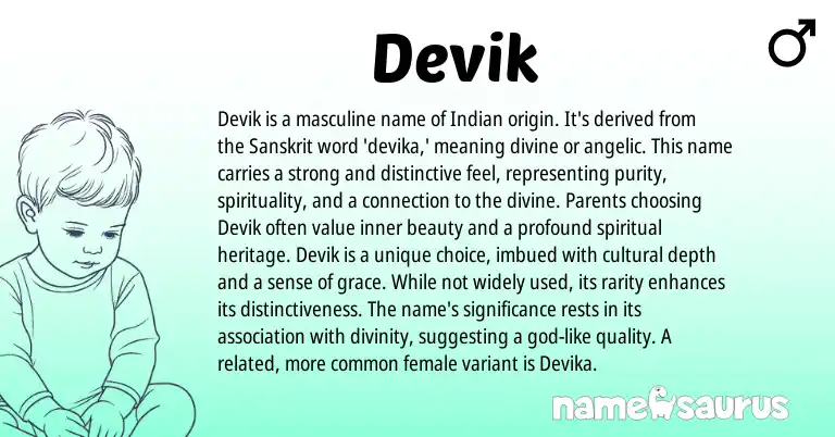 Infographic about Devik name meaning, Devik is a name from Indian, Sanskrit origin(s).