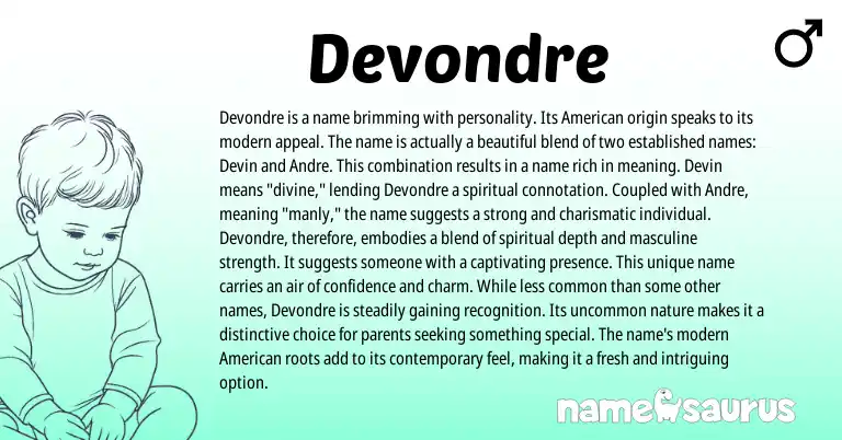 Infographic about Devondre name meaning, Devondre is a name from American origin(s).