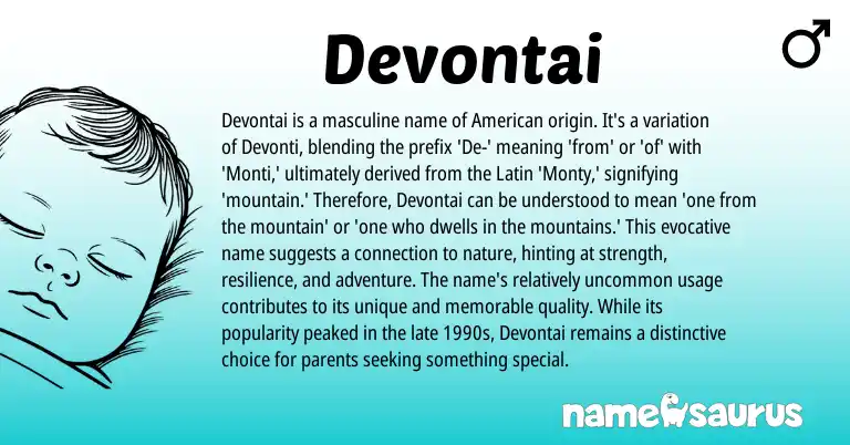 Infographic about Devontai name meaning, Devontai is a name from Latin, American origin(s).