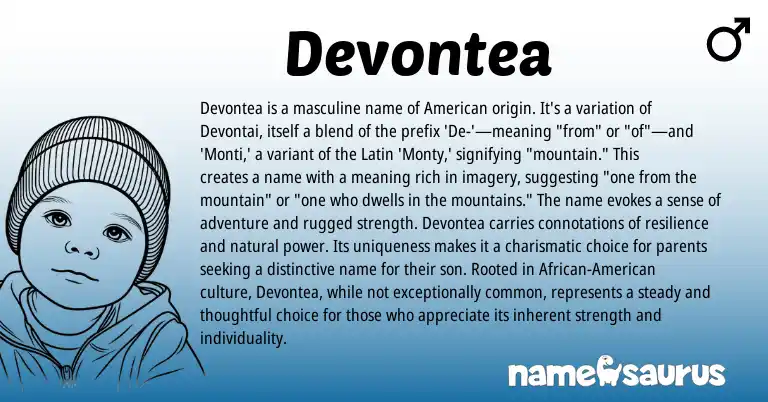 Infographic about Devontea name meaning, Devontea is a name from Latin, American origin(s).