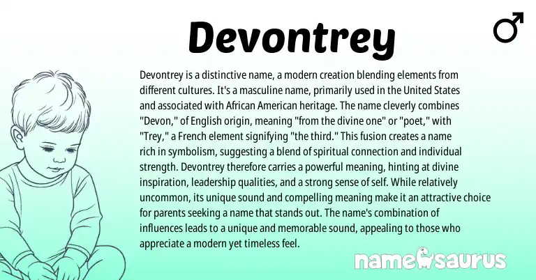 Infographic about Devontrey name meaning, Devontrey is a name from French, English origin(s).