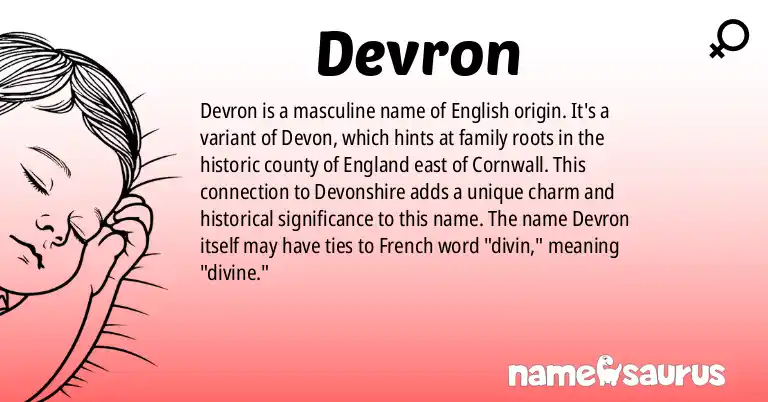 Infographic about Devron name meaning, Devron is a name from British, French origin(s).
