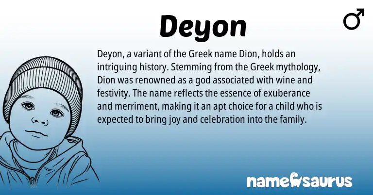 Infographic about Deyon name meaning, Deyon is a name from Greek origin(s).