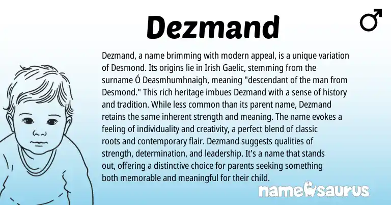 Infographic about Dezmand name meaning, Dezmand is a name from Gaelic origin(s).