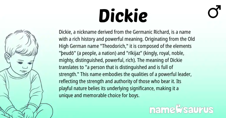 Infographic about Dickie name meaning, Dickie is a name from Old High German, Germanic origin(s).