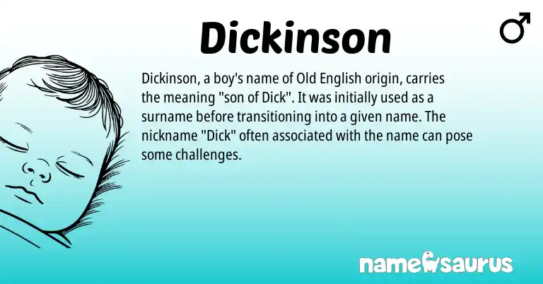 Infographic about Dickinson name meaning, Dickinson is a name from Old English origin(s).
