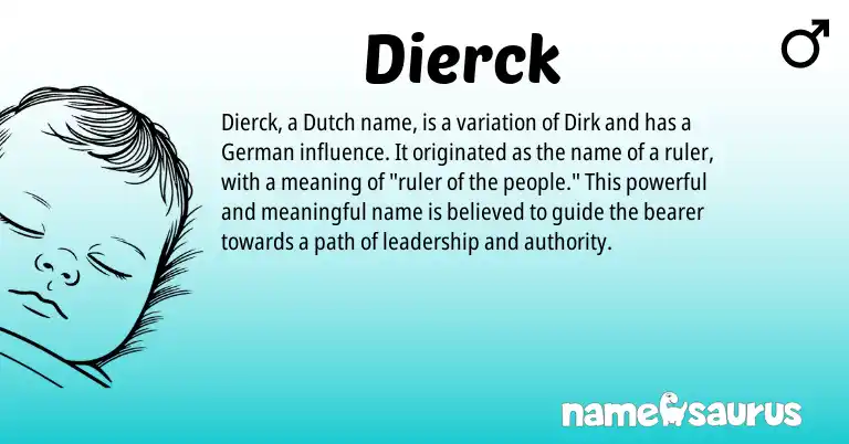 Infographic about Dierck name meaning, Dierck is a name from German, Dutch origin(s).