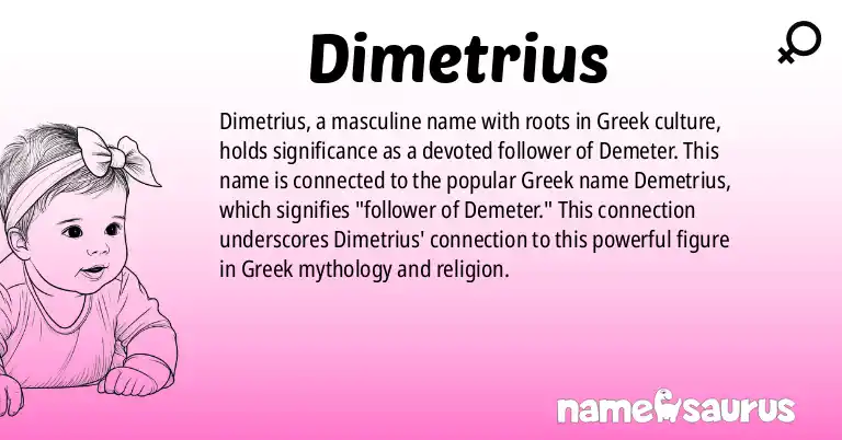 Infographic about Dimetrius name meaning, Dimetrius is a name from Greek origin(s).
