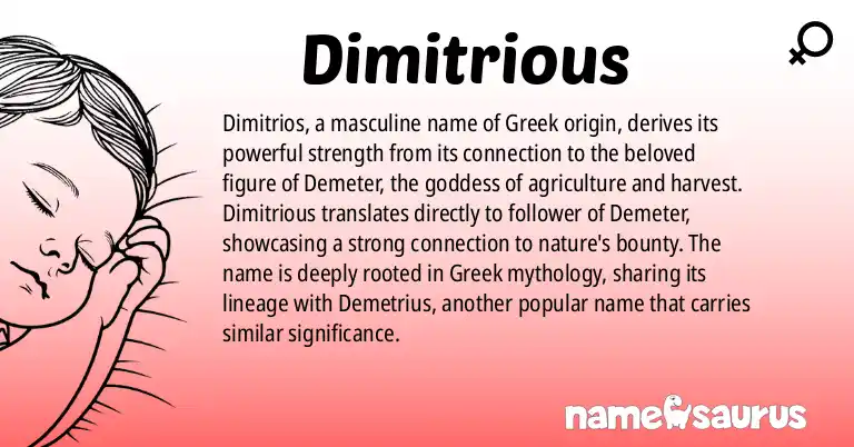Infographic about Dimitrious name meaning, Dimitrious is a name from Greek origin(s).