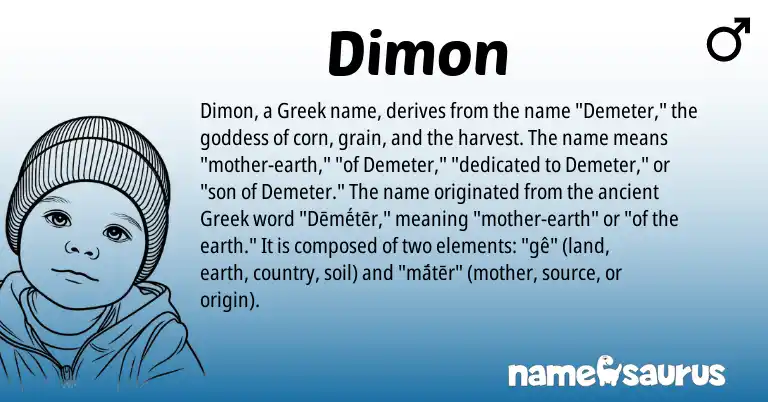Infographic about Dimon name meaning, Dimon is a name from Greek origin(s).