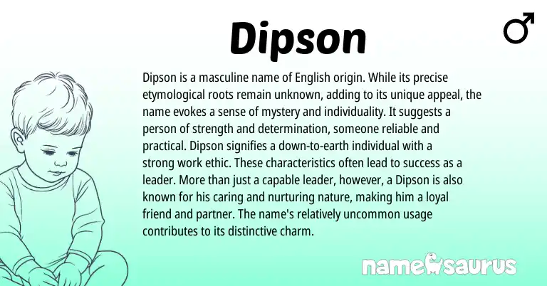 Infographic about Dipson name meaning, Dipson is a name from English origin(s).