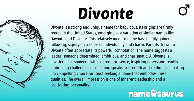 Infographic about Divonte name meaning, Divonte is a name from American origin(s).