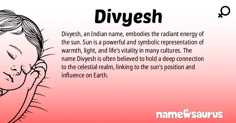 Infographic about Divyesh name meaning, Divyesh is a name from Indian origin(s).