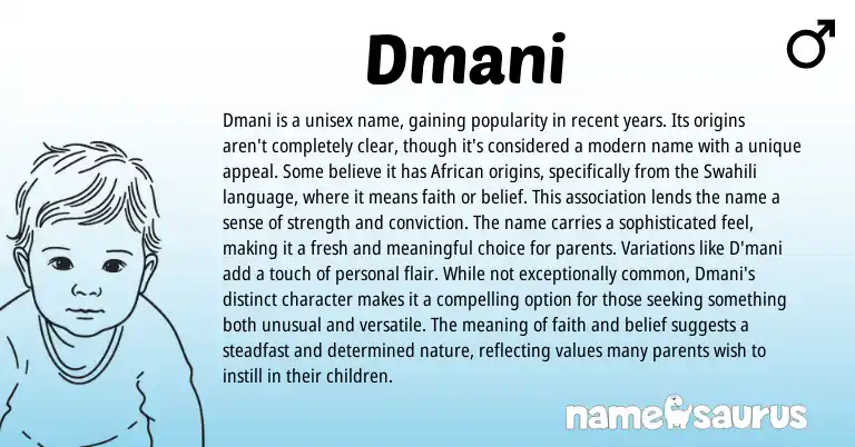 Infographic about Dmani name meaning, Dmani is a name from African, Swahili origin(s).