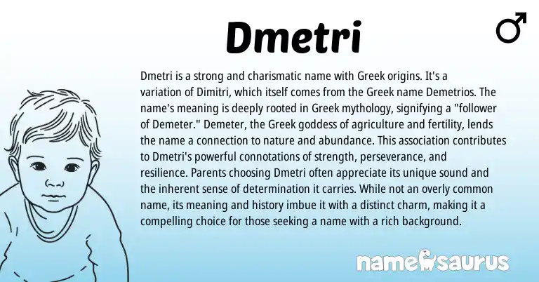 Infographic about Dmetri name meaning, Dmetri is a name from Greek origin(s).