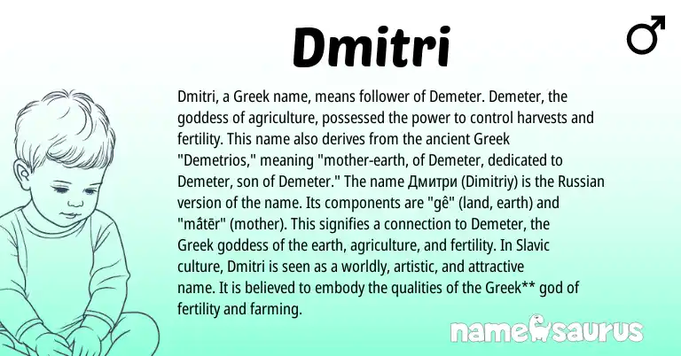 Infographic about Dmitri name meaning, Dmitri is a name from Russian, Slavic, Greek origin(s).
