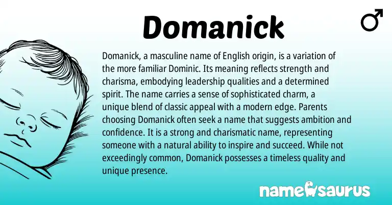 Infographic about Domanick name meaning, Domanick is a name from English origin(s).
