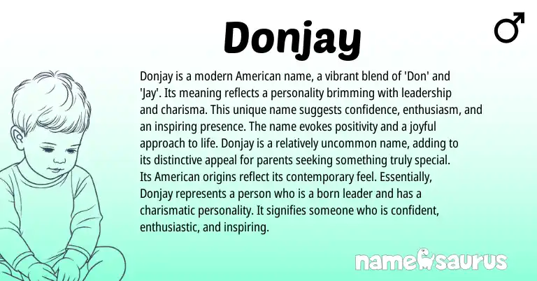 Infographic about Donjay name meaning, Donjay is a name from American origin(s).