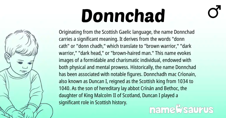 Infographic about Donnchad name meaning, Donnchad is a name from Gaelic, Scottish origin(s).