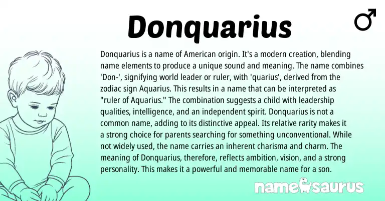 Infographic about Donquarius name meaning, Donquarius is a name from American origin(s).