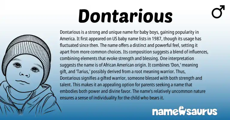 Infographic about Dontarious name meaning, Dontarious is a name from African, American origin(s).