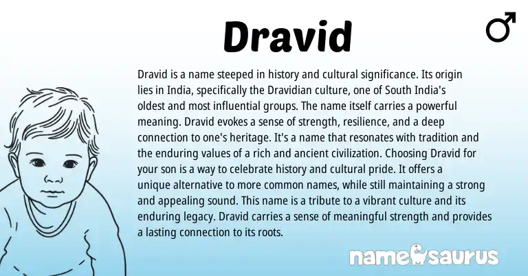 Infographic about Dravid name meaning, Dravid is a name from Sanskrit origin(s).